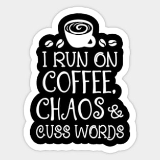 I Run On Coffee Scissors And Cuss Words Hairstylist Sticker